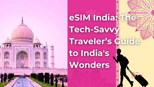 eSIM India for traveling